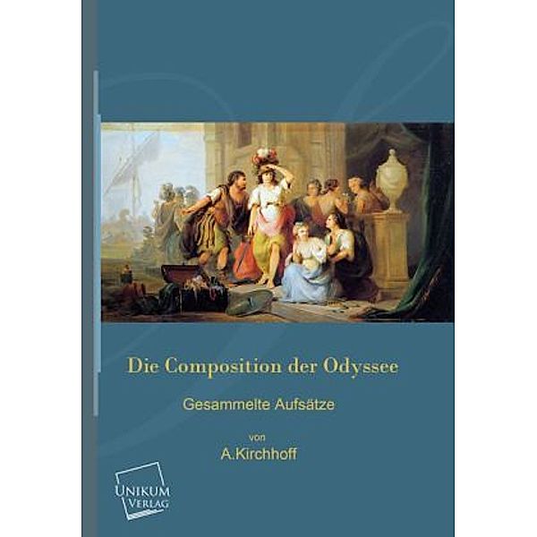 Die Composition der Odyssee, Adolf Kirchhoff