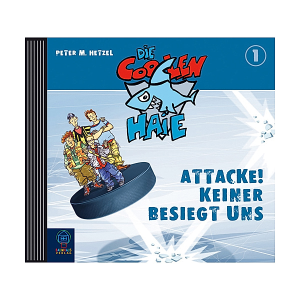 Die Coolen Haie - Attacke! Keiner besiegt uns, Audio-CD, Peter M. Hetzel