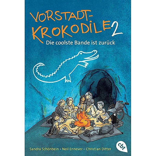 Die coolste Bande ist zurück / Vorstadtkrokodile Bd.2, Sandra Schönbein, Neil Ennever, Christian Ditter