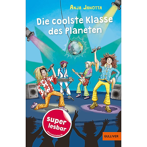 Die coolste Klasse des Planeten, Anja Janotta