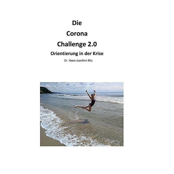 Die Corona Challenge 2.0, Hans-Joachim Ritz