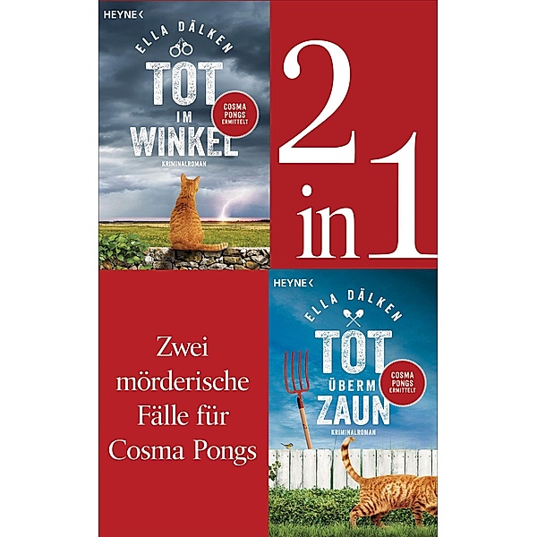 Die Cosma-Pongs-Romane Band 1 & 2: Tot überm Zaun / Tot im Winkel (2in1-Bundle), Ella Dälken