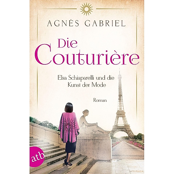 Die Couturière / Mutige Frauen zwischen Kunst und Liebe Bd.25, Agnès Gabriel