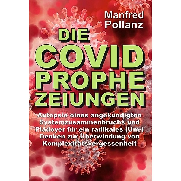 Die Covid-Prophezeihungen, Manfred Pollanz