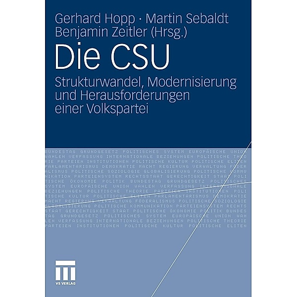 Die CSU, Gerhard Hopp, Martin Sebaldt, Benjamin Zeitler
