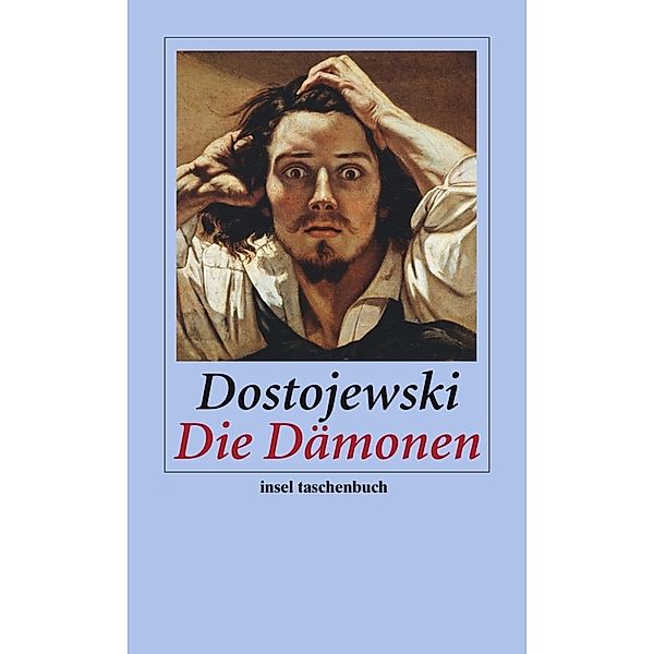 Die Dämonen, Fjodor M. Dostojewskij