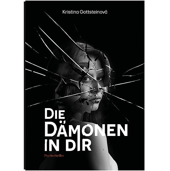 Die Dämonen in dir / Dämonen Bd.1, Kristina Gottsteinová