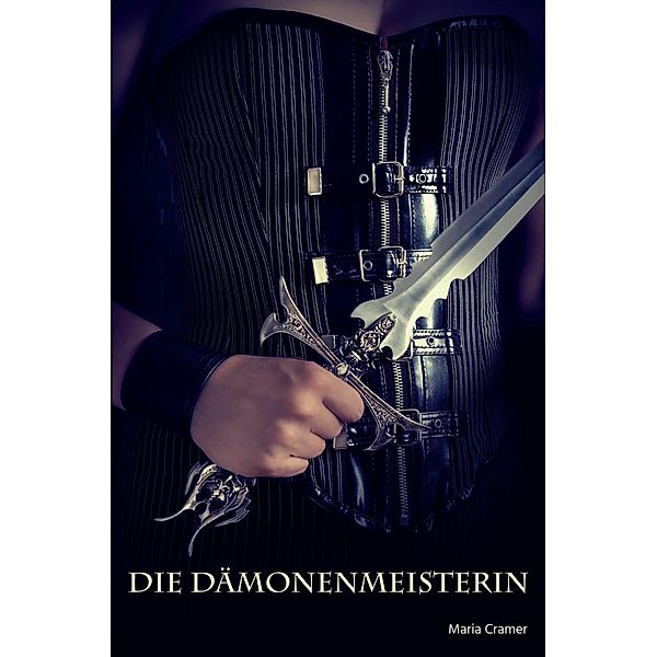 Die Dämonenmeisterin, Maria Cramer