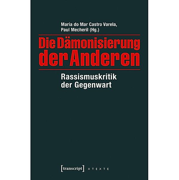 Die Dämonisierung der Anderen / X-Texte zu Kultur und Gesellschaft