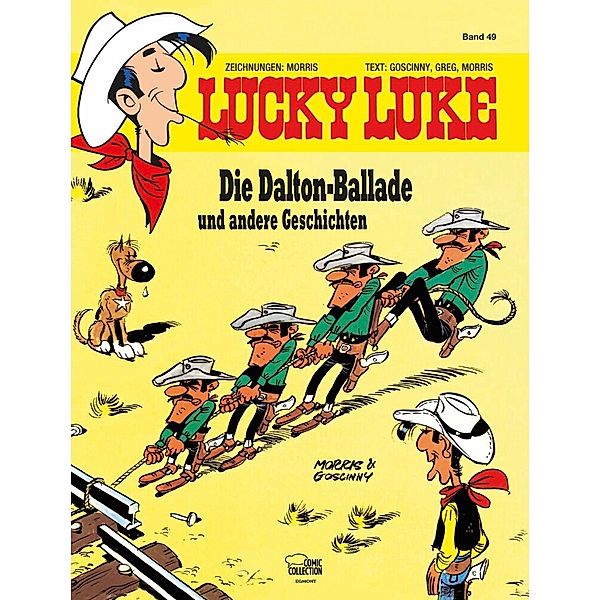 Die Dalton Ballade und andere Geschichten / Lucky Luke Bd.49, Morris, René Goscinny, Greg