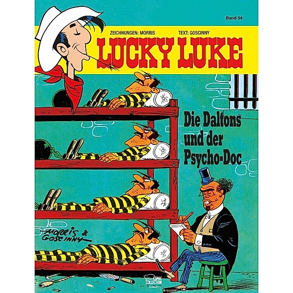 Die Daltons und der Psycho-Doc / Lucky Luke Bd.54, Morris, René Goscinny