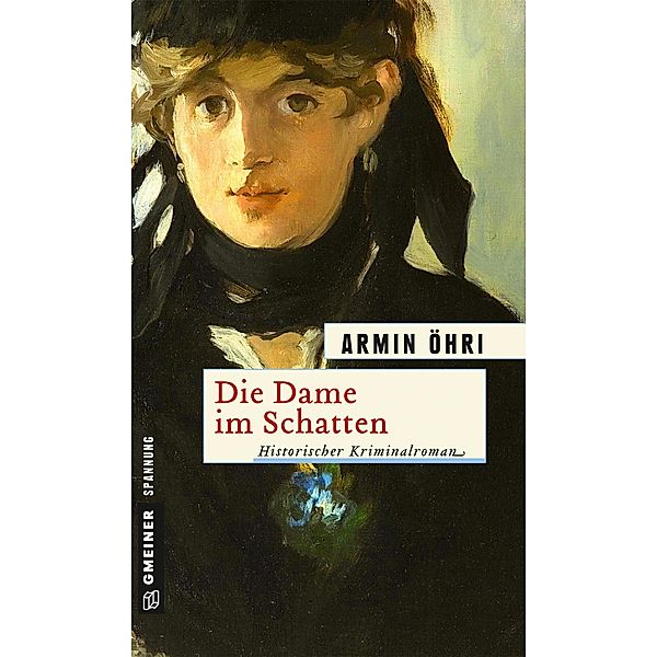 Die Dame im Schatten / Julius Bentheim und Albrecht Krosick Bd.3, Armin Öhri