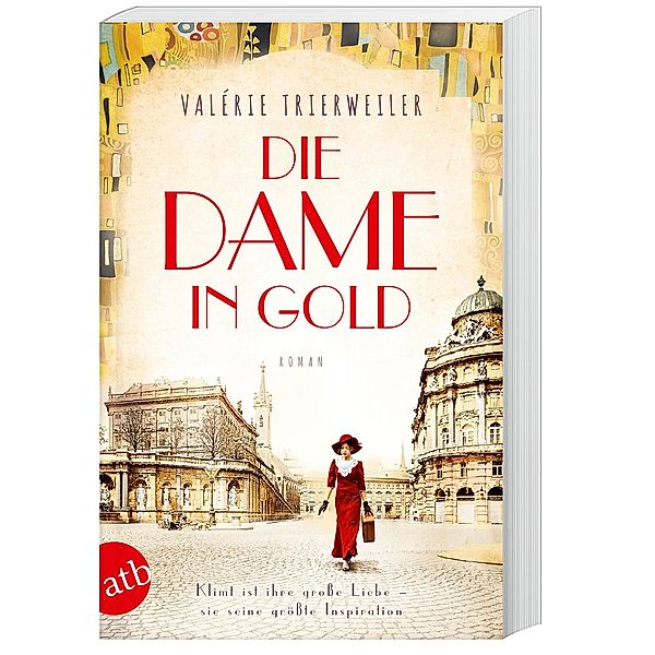 Die Dame in Gold / Mutige Frauen zwischen Kunst und Liebe Bd.7, Valérie Trierweiler