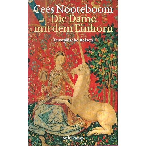 Die Dame mit dem Einhorn, Cees Nooteboom