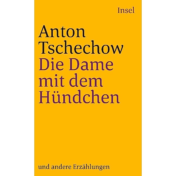 Die Dame mit dem Hündchen und andere Erzählungen, Anton Tschechow