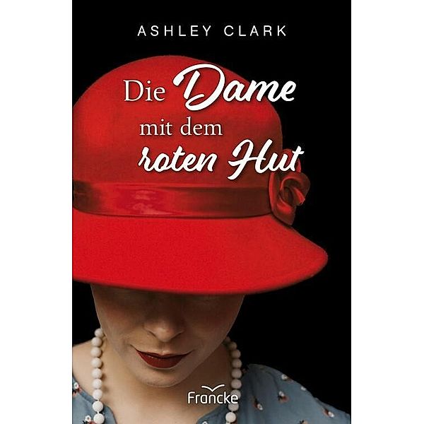 Die Dame mit dem roten Hut, Ashley Clark
