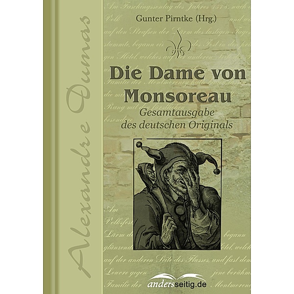 Die Dame von Monsoreau / Alexandre-Dumas-Reihe, Alexandre Dumas