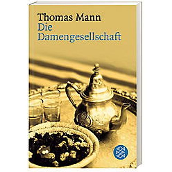 Die Damengesellschaft, Thomas Mann