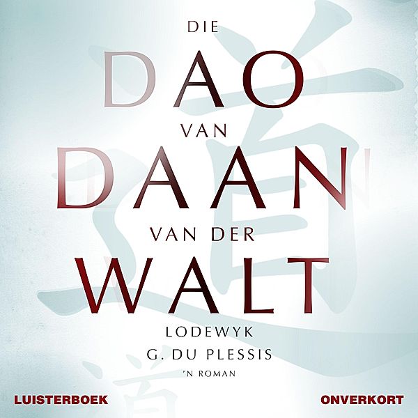 Die dao van Daan van der Walt, Lodewyk G. du Plessis