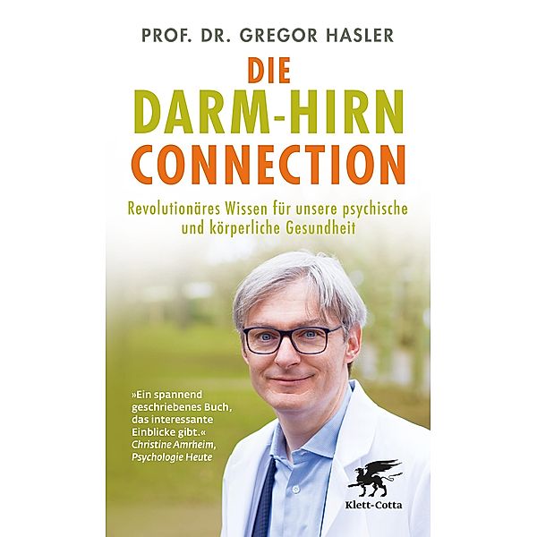 Die Darm-Hirn-Connection, Gregor Hasler