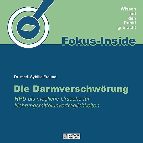 Die Darmverschwörung, Dr. med. Sybille Freund