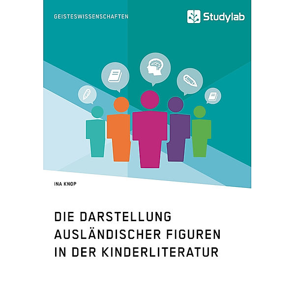 Die Darstellung ausländischer Figuren in der Kinderliteratur, Ina Knop