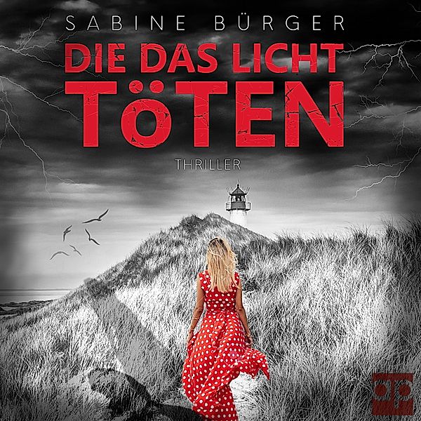 Die das Licht töten, Sabine Bürger