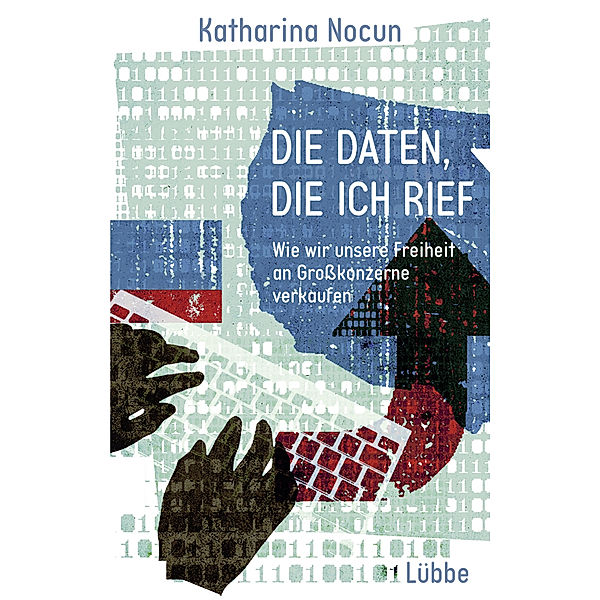 Die Daten, die ich rief, Katharina Nocun