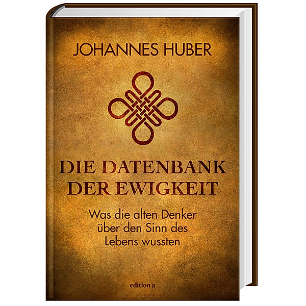 Die Datenbank der Ewigkeit, Johannes Huber