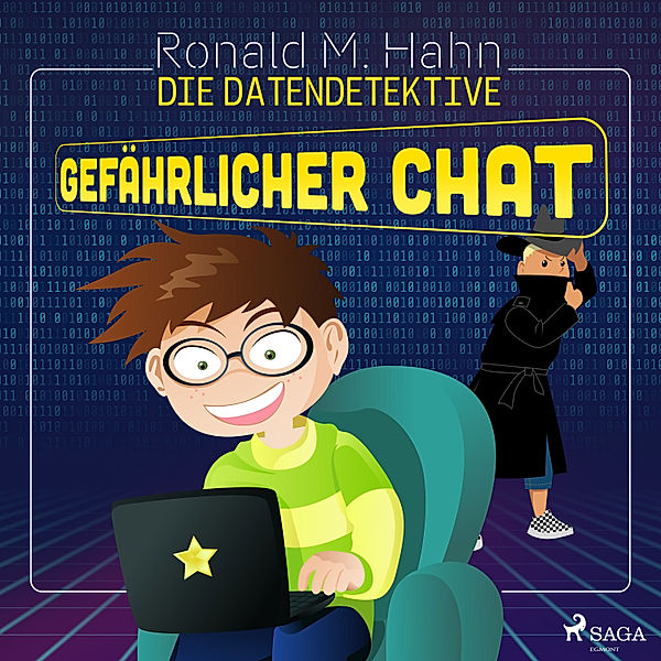 Die Datendetektive - Gefährlicher Chat, Ronald M. Hahn