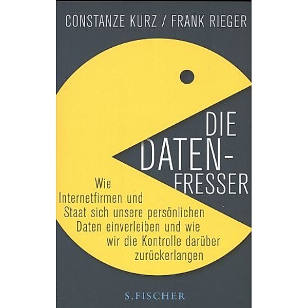 Die Datenfresser, Constanze Kurz, Frank Rieger
