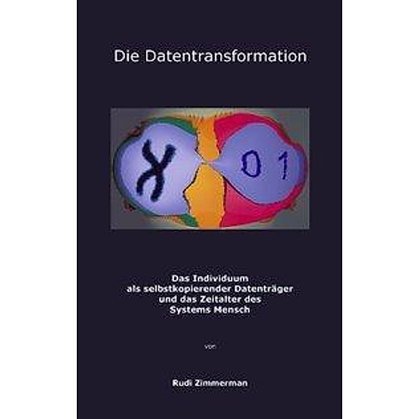 Die Datentransformation, Rudi Zimmerman