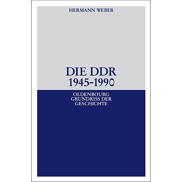 Die DDR 1945-1990, Hermann Weber