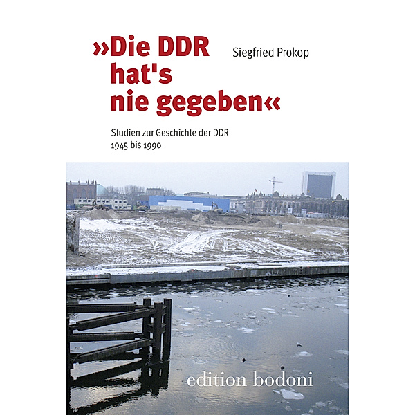Die DDR hat´s nie gegeben, Siegfried Prokop