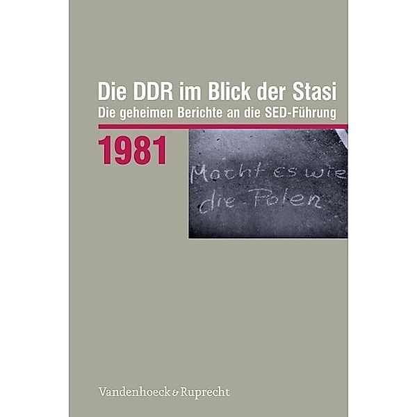 Die DDR im Blick der Stasi 1981, m. CD-ROM