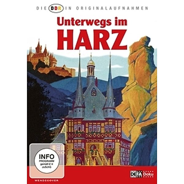 Die DDR In Originalaufnahmen-Unterwegs Im Harz, Die Ddr In Originalaufnahmen