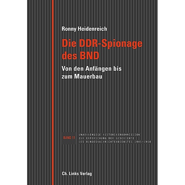 Die DDR-Spionage des BND, Ronny Heidenreich