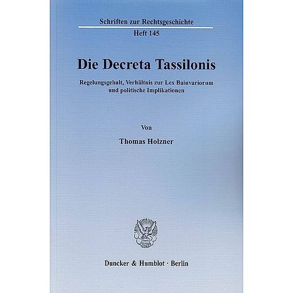 Die Decreta Tassilonis, Thomas Holzner