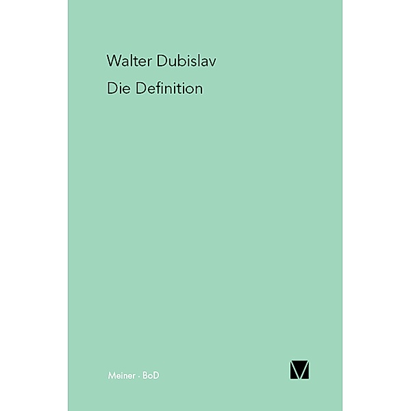 Die Definition, Walter Dubislav