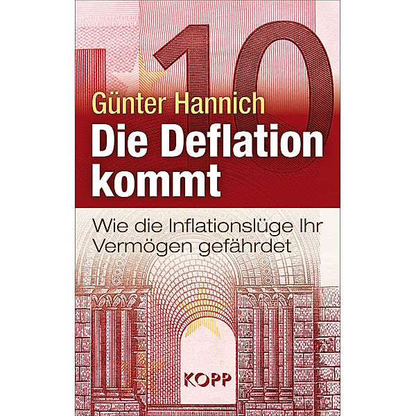 Die Deflation kommt, Günter Hannich