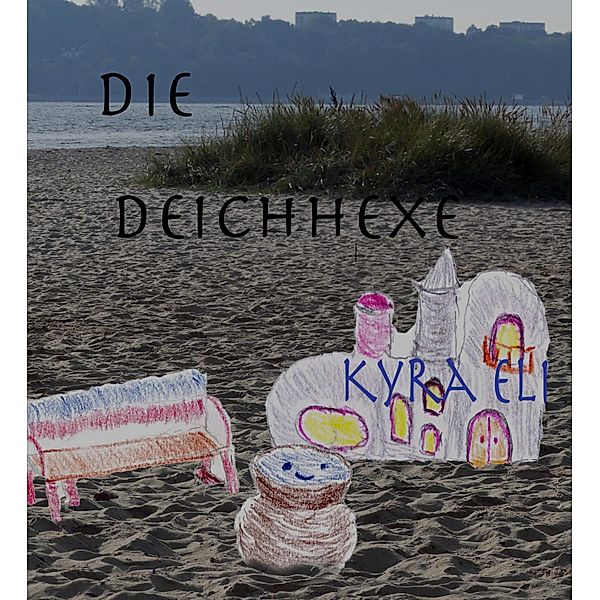 Die Deichhexe, Kyra Eli