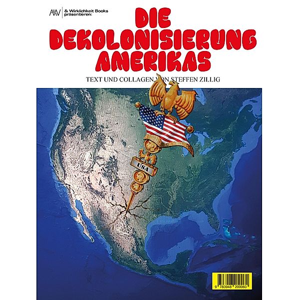 Die Dekolonisierung Amerikas, Steffen Zillig