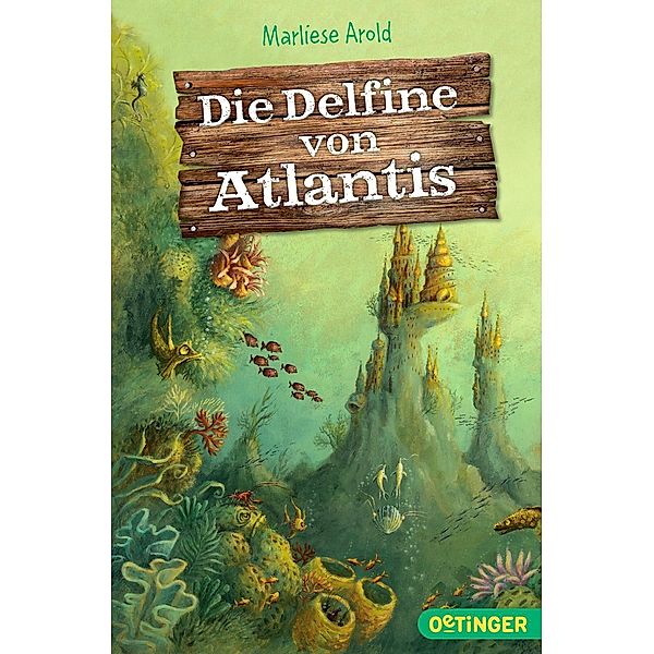 Die Delfine von Atlantis, Marliese Arold