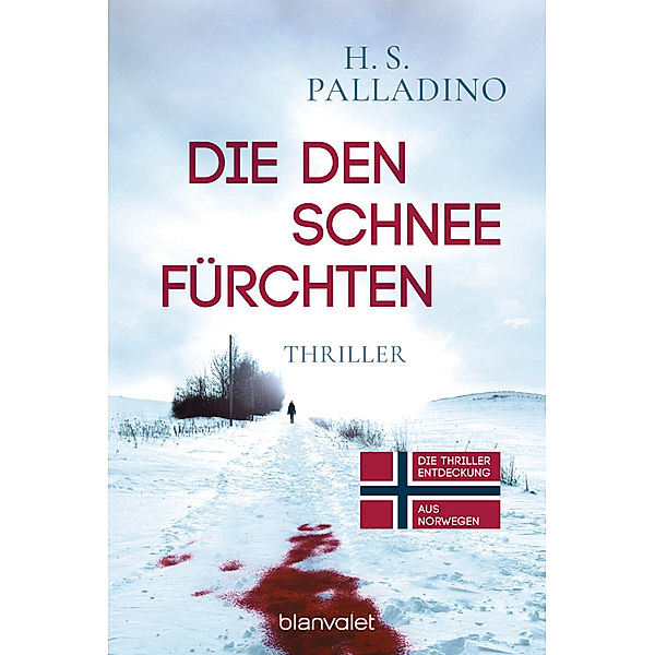Die den Schnee fürchten / Bjørk Isdahl Bd.1, H.S. Palladino