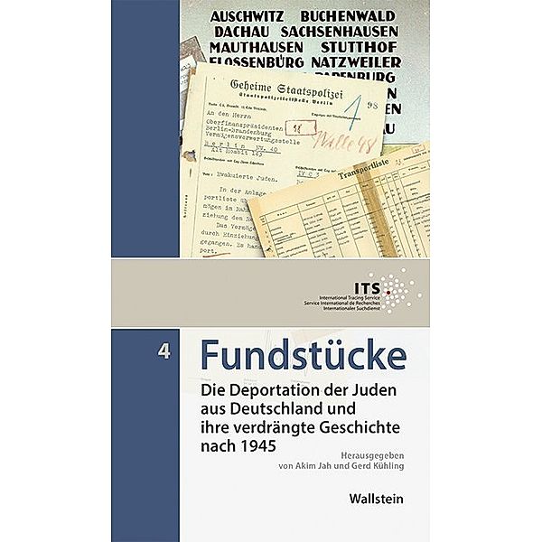 Die Deportation der Juden aus Deutschland und ihre verdrängte Geschichte nach 1945