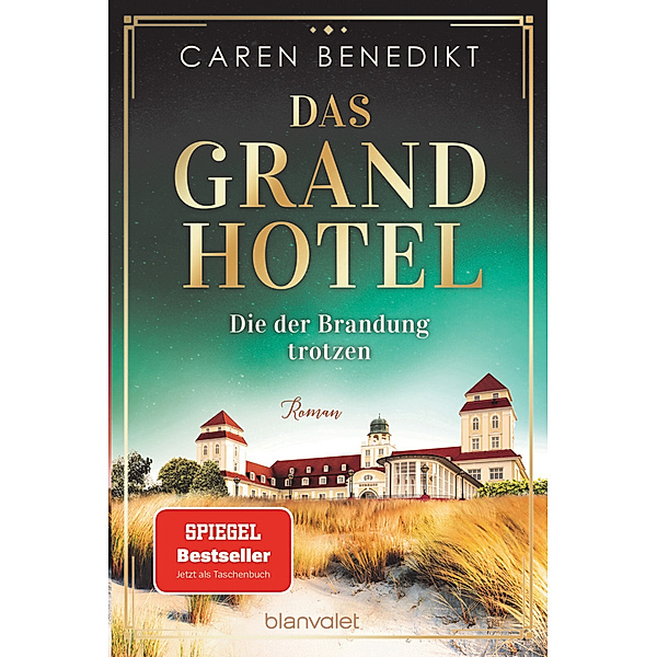 Die der Brandung trotzen / Das Grand Hotel Bd.3, Caren Benedikt