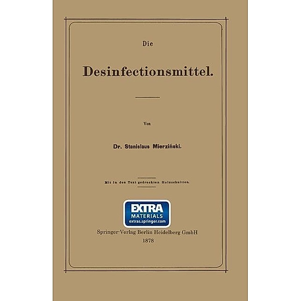 Die Desinfectionsmittel, Stanislaus Mierzianski
