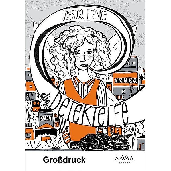 Die Detektelfe - Großdruck, Jessica Franke