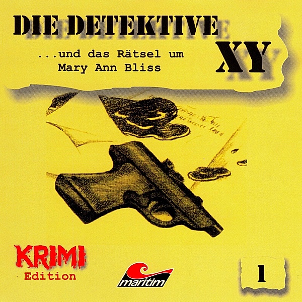 Die Detektive XY - 1 - ...und das Rätsel um Mary Ann Bliss, Hans-Joachim Herwald