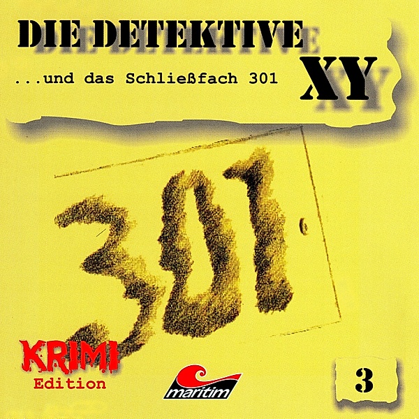 Die Detektive XY - 3 - ...und das Schließfach 301, Hans-Joachim Herwald